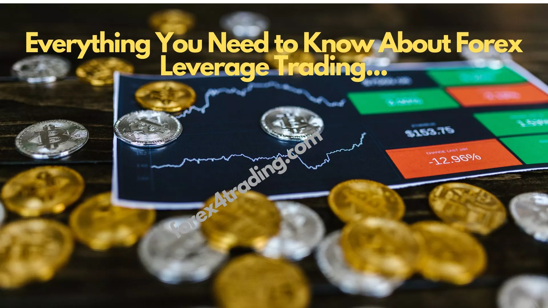 Read more about the article Everything You Need to Know About Forex Leverage Trading